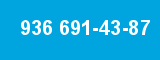 936 691-43-87